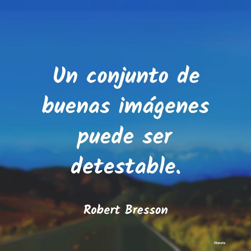 frases de Robert Bresson