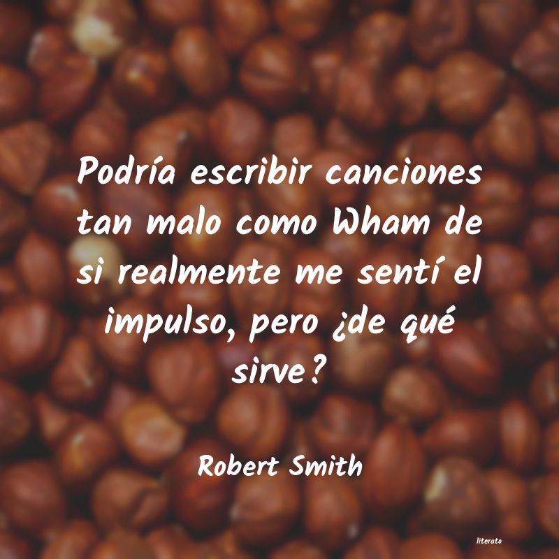 Frases de Robert Smith