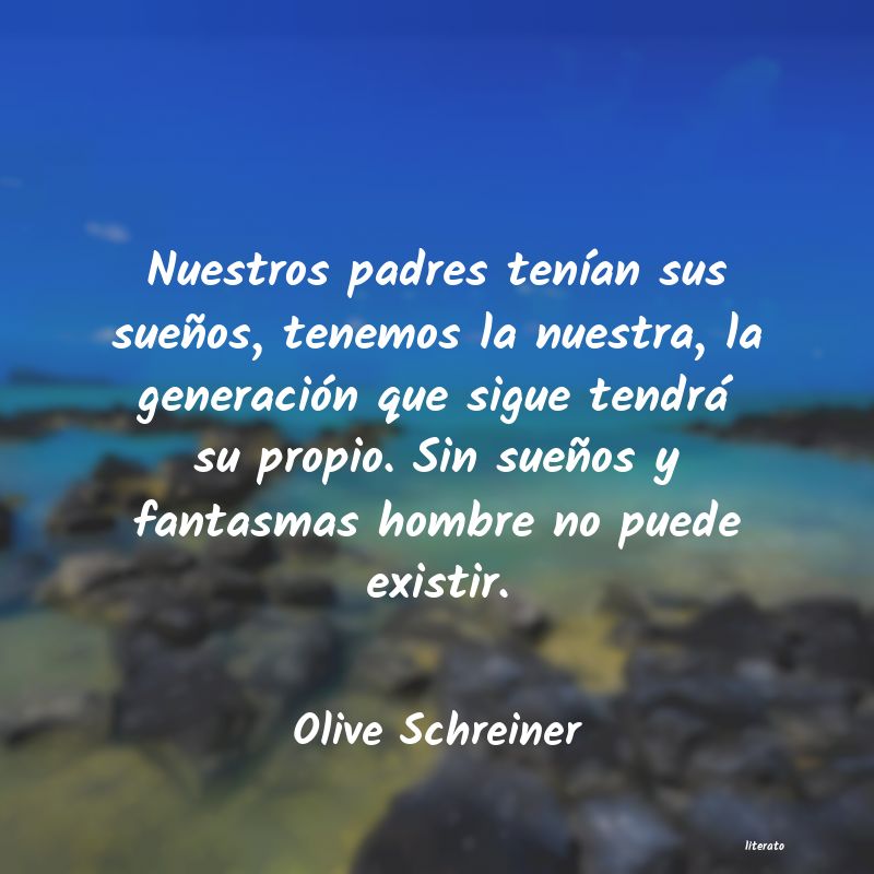 Frases de Olive Schreiner