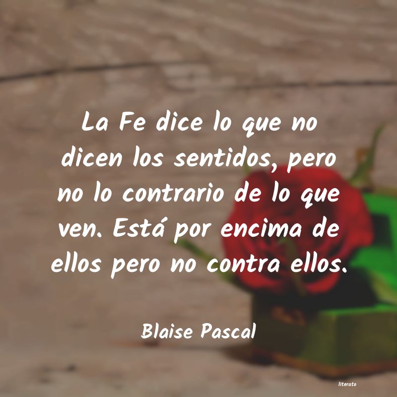 Frases de Blaise Pascal