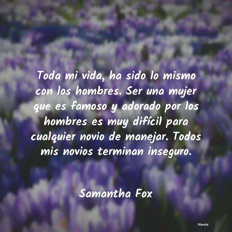 frases de Samantha Fox