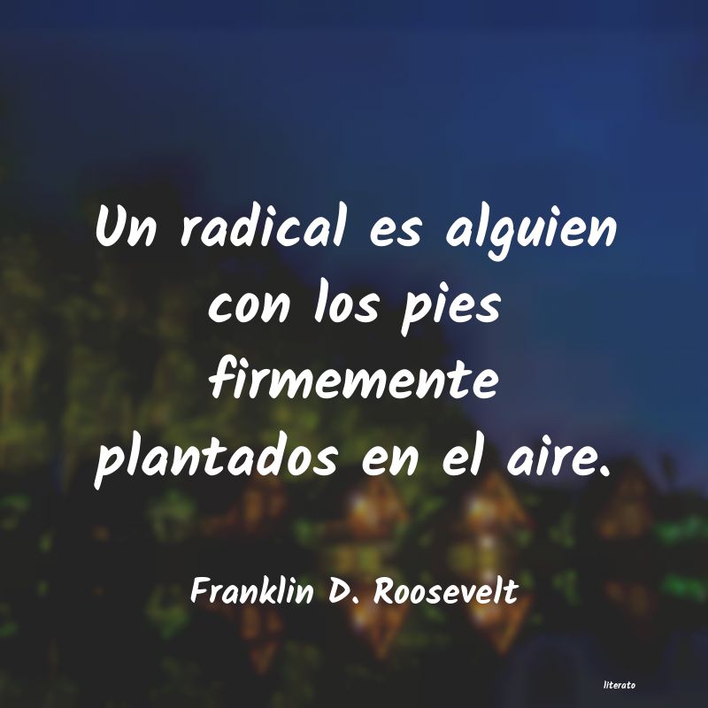 Frases de Franklin D. Roosevelt