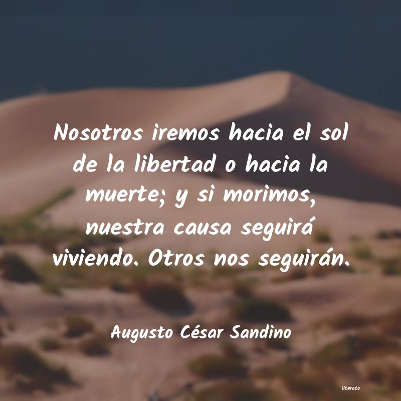 frases de Augusto César Sandino