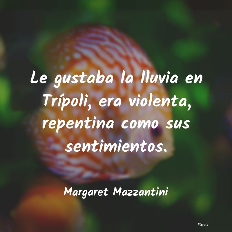 Frases de Margaret Mazzantini