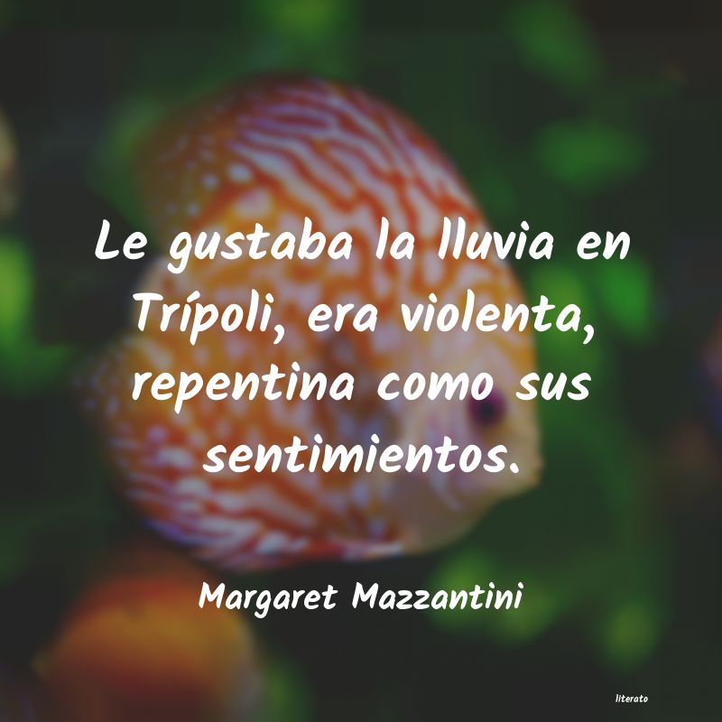 frases de Margaret Mazzantini
