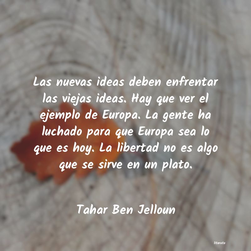 Frases de Tahar Ben Jelloun