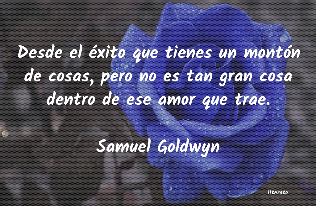 frases de Samuel Goldwyn