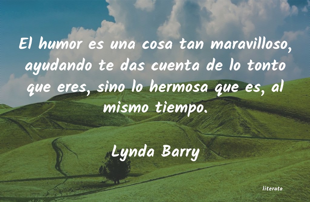Frases de Lynda Barry