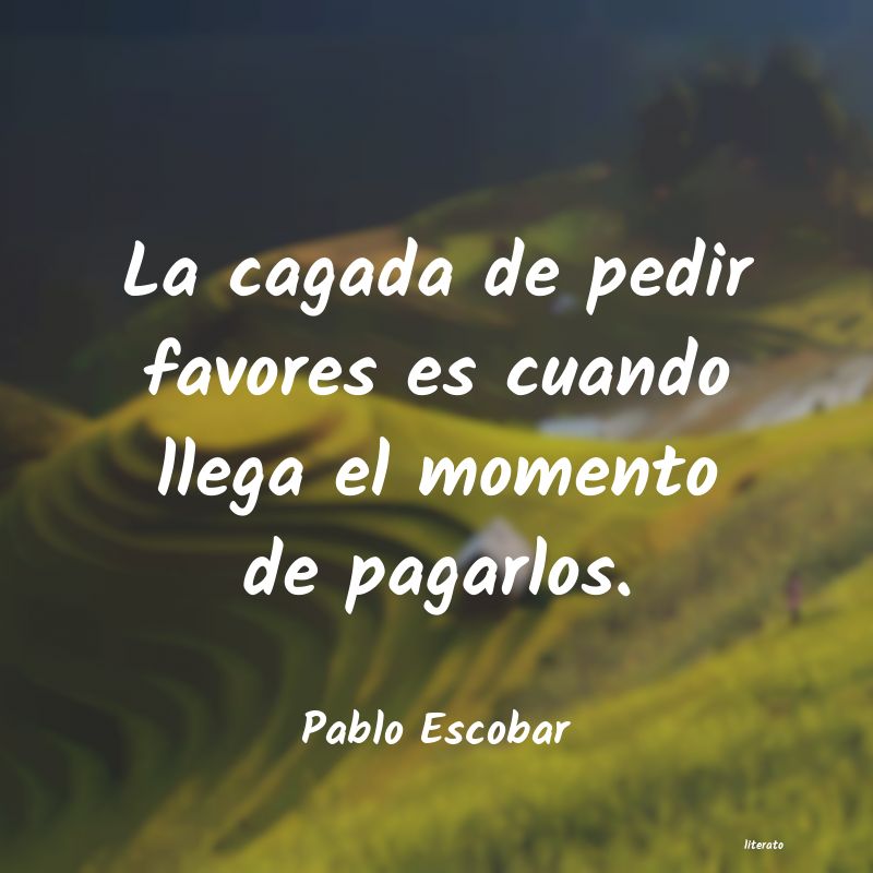 Frases de Pablo Escobar