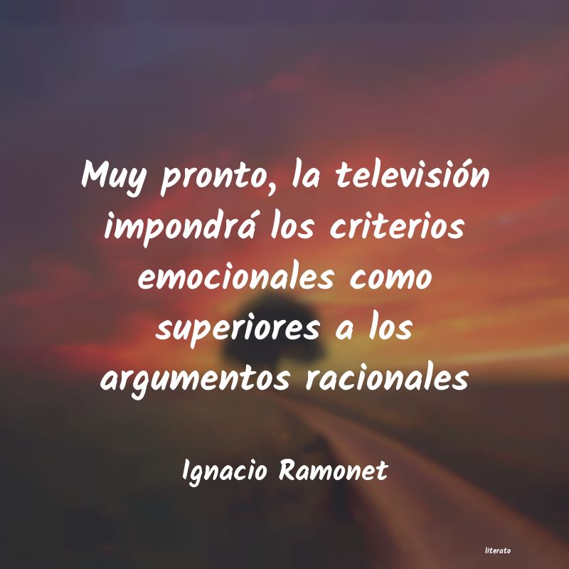 Frases de Ignacio Ramonet