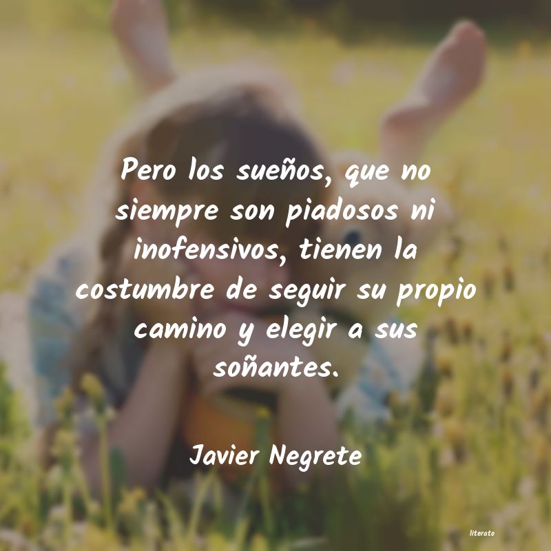 Frases de Javier Negrete