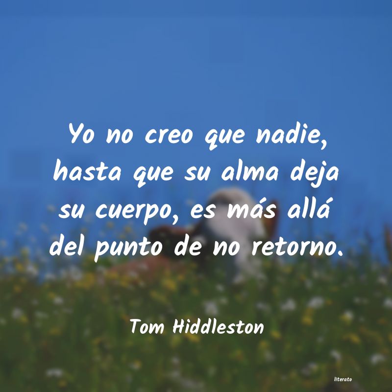 Frases de Tom Hiddleston