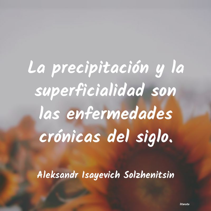 frases de Aleksandr Isayevich Solzhenitsin