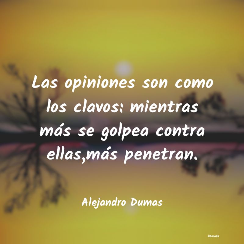 Frases de Alejandro Dumas