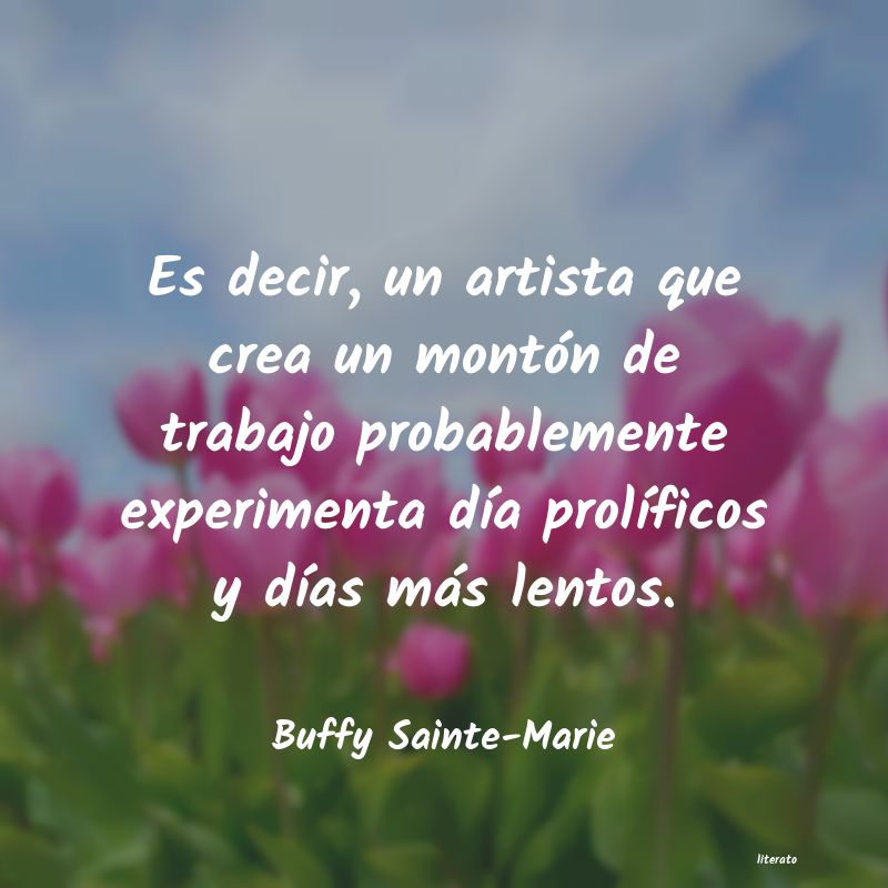 Frases de Buffy Sainte-Marie