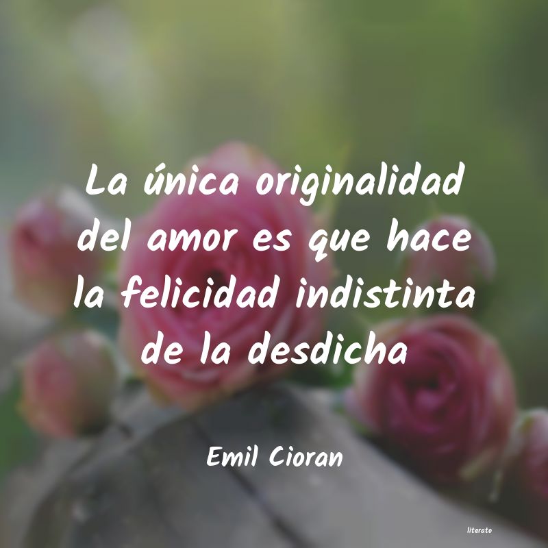 Frases de Emil Cioran