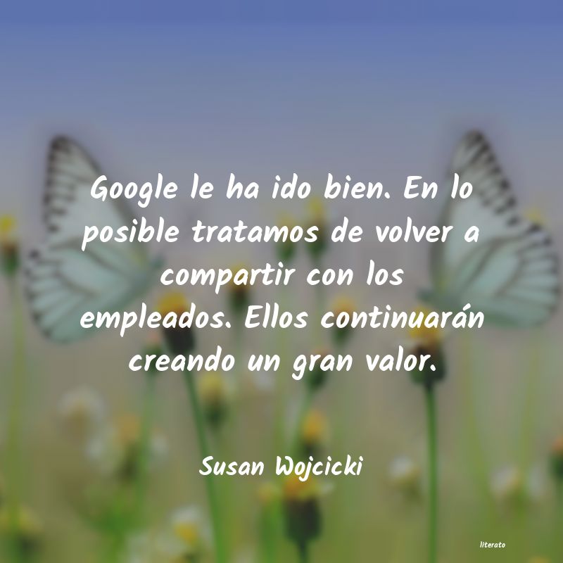 Frases de Susan Wojcicki