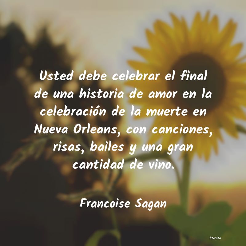 Frases de Francoise Sagan