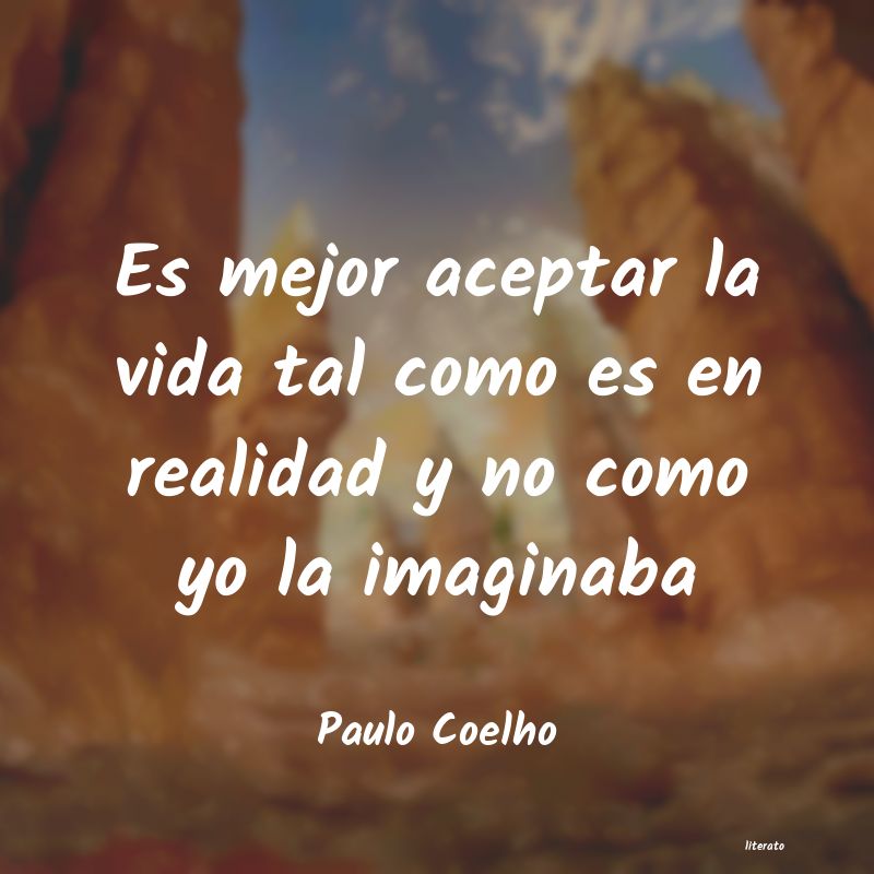 Frases de aceptar la realidad - Literato