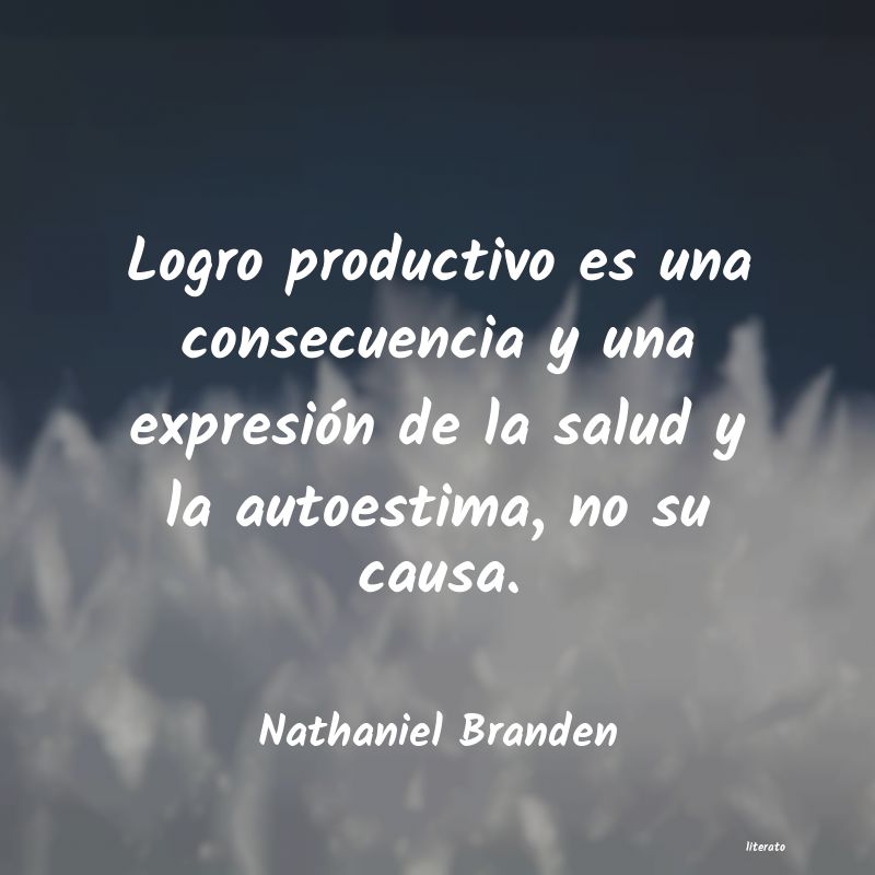 Frases de Nathaniel Branden