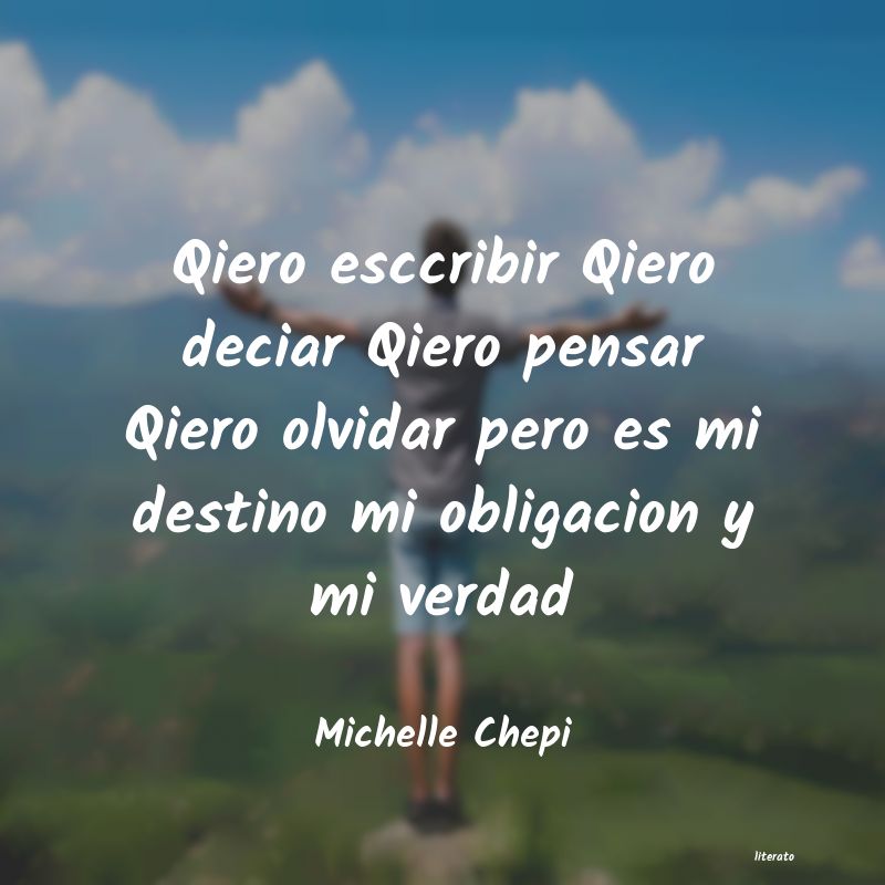 Frases de Michelle Chepi