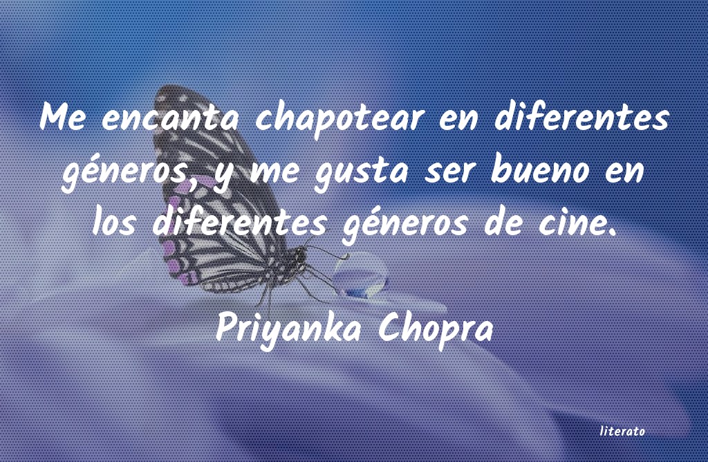 Frases de Priyanka Chopra