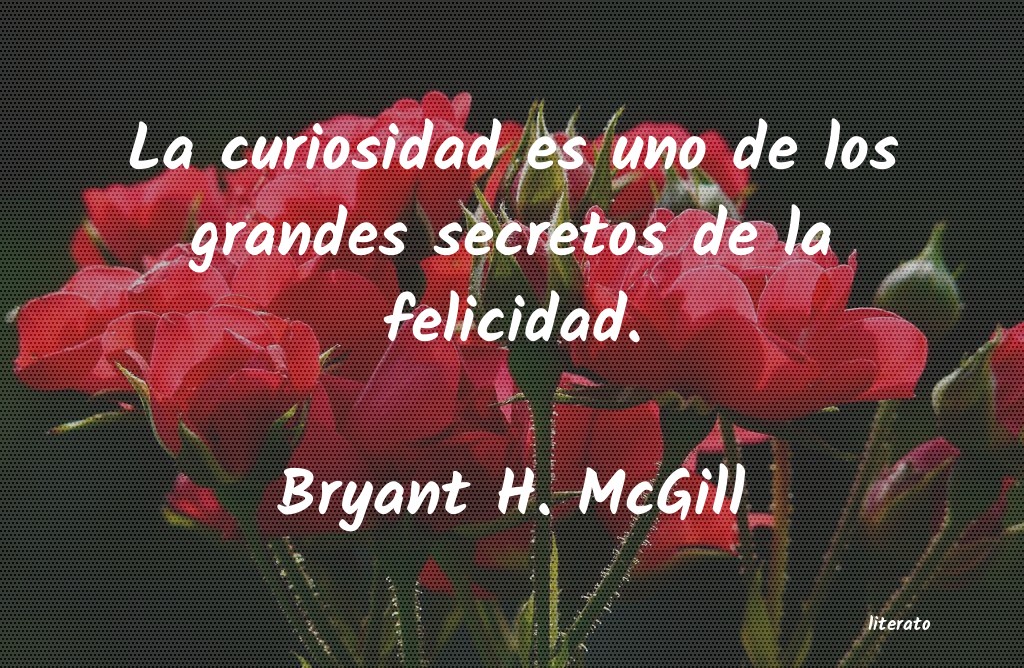 Frases de Bryant H. McGill