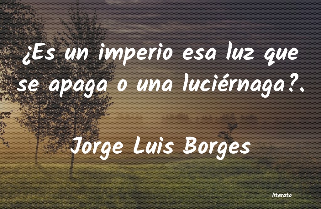 frases de jorge luis borges de amor