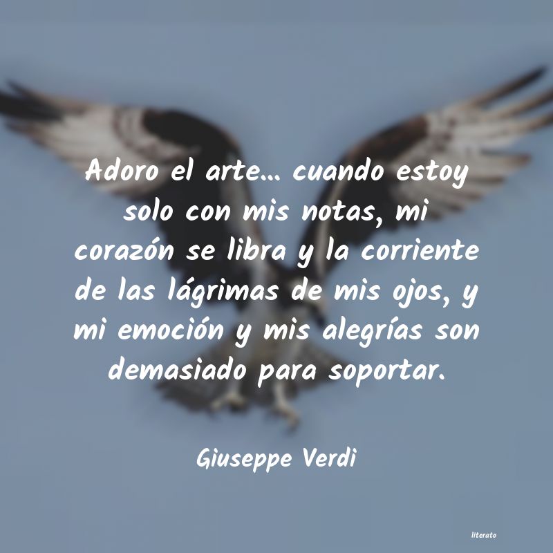 Frases de Giuseppe Verdi