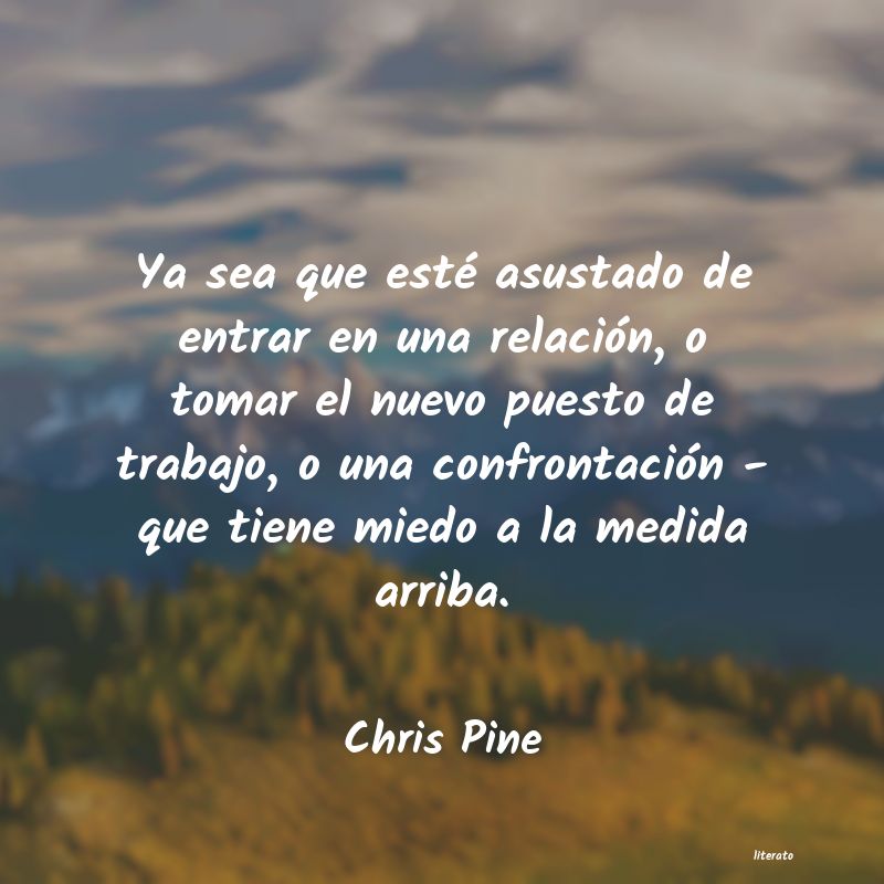 Frases de Chris Pine