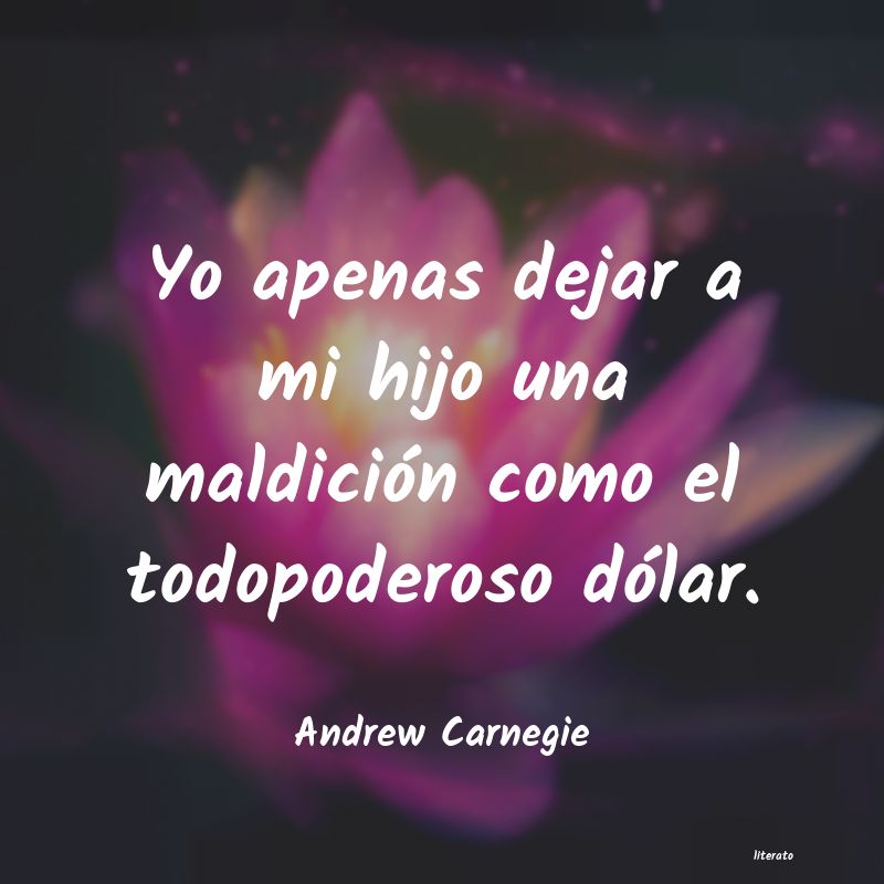 Frases de Andrew Carnegie