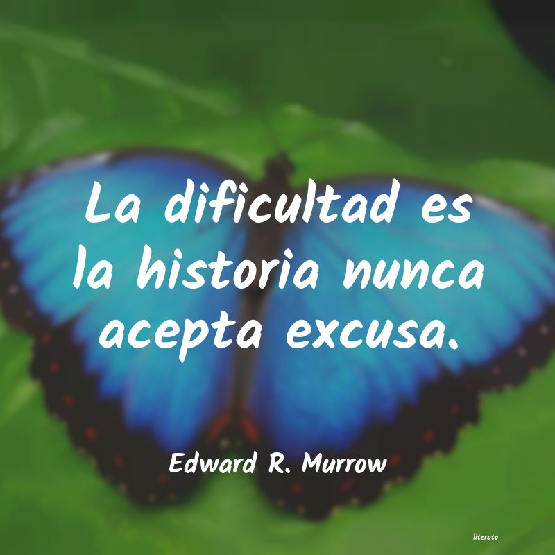 Frases de Edward R. Murrow