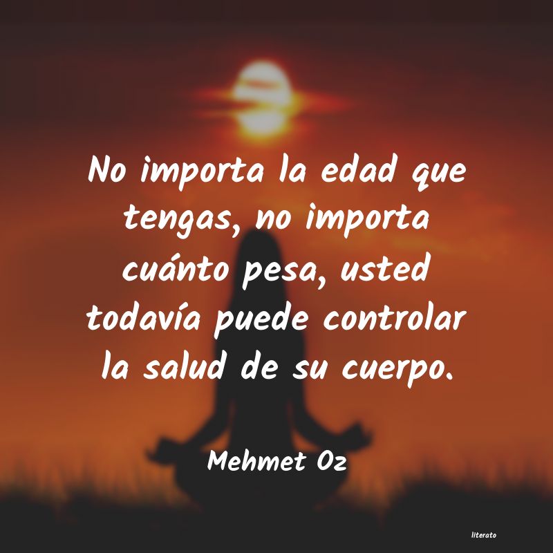 Frases de Mehmet Oz