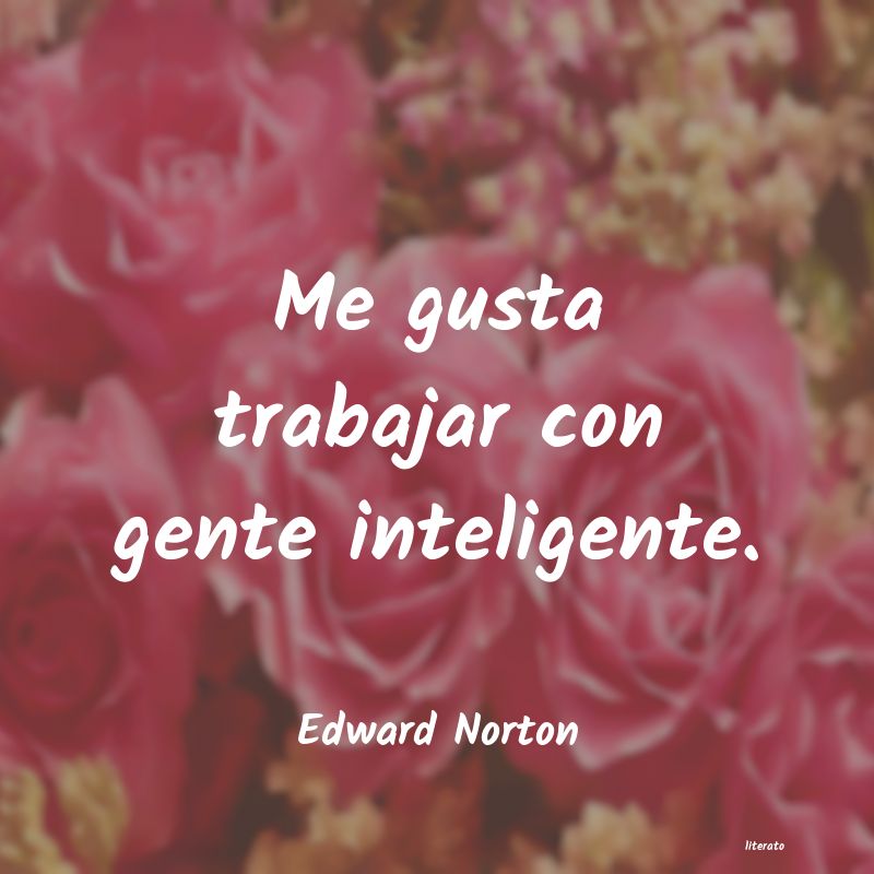frases de Edward Norton