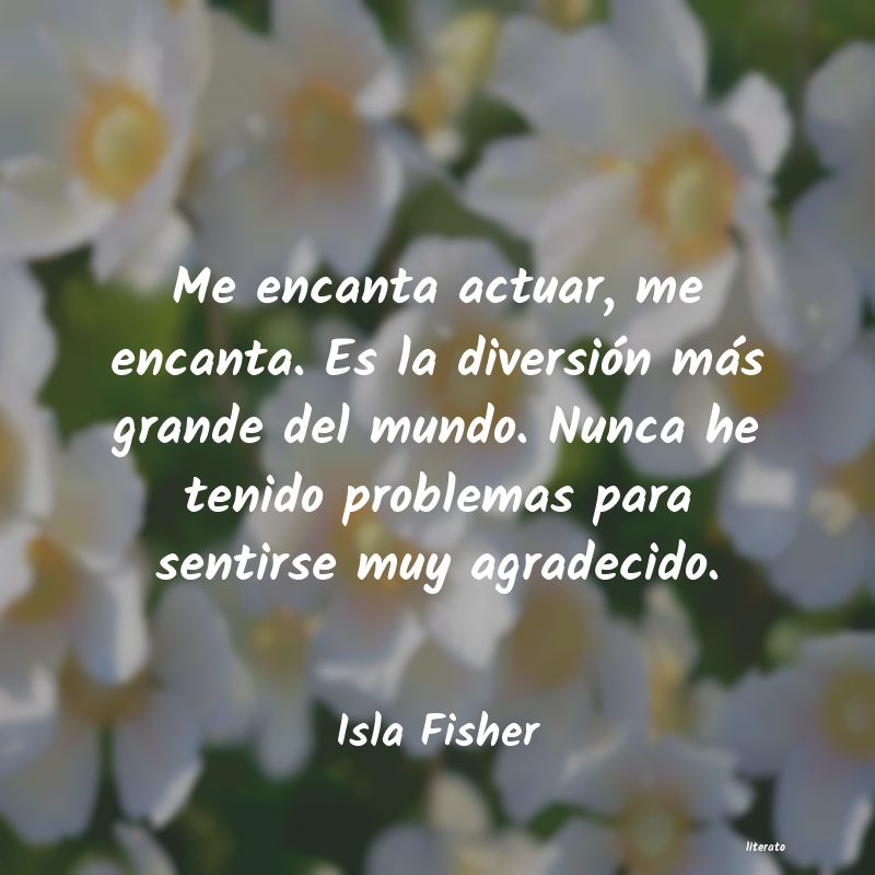 Frases de Isla Fisher