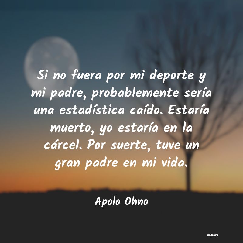 Frases de Apolo Ohno