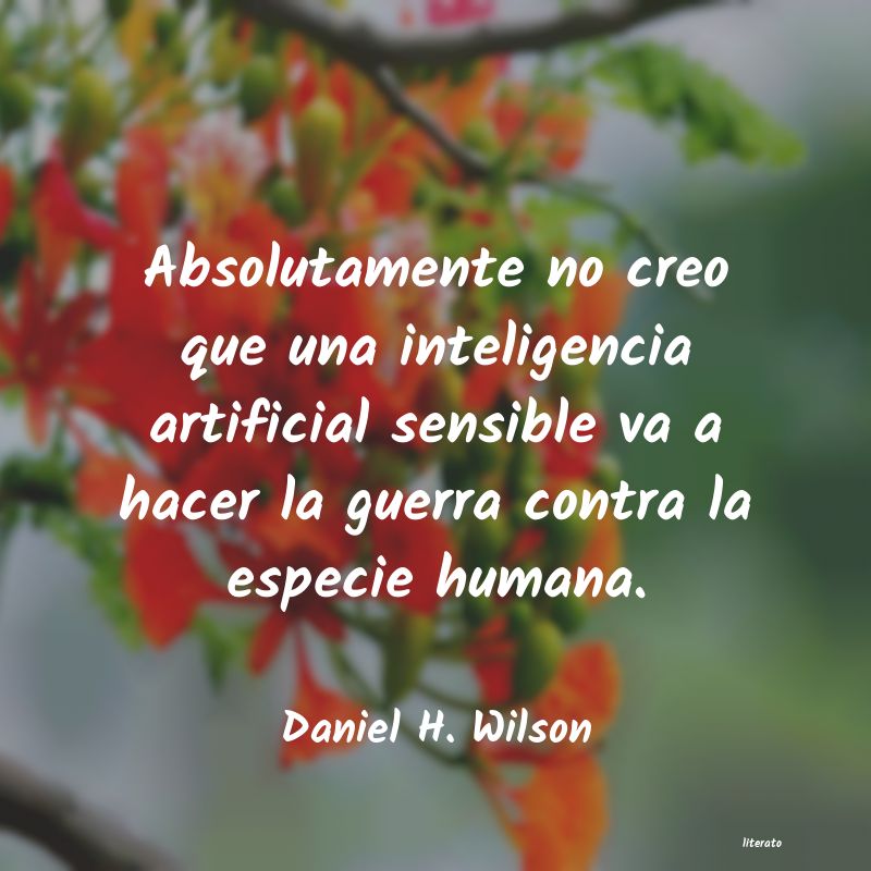 frases de Daniel H. Wilson