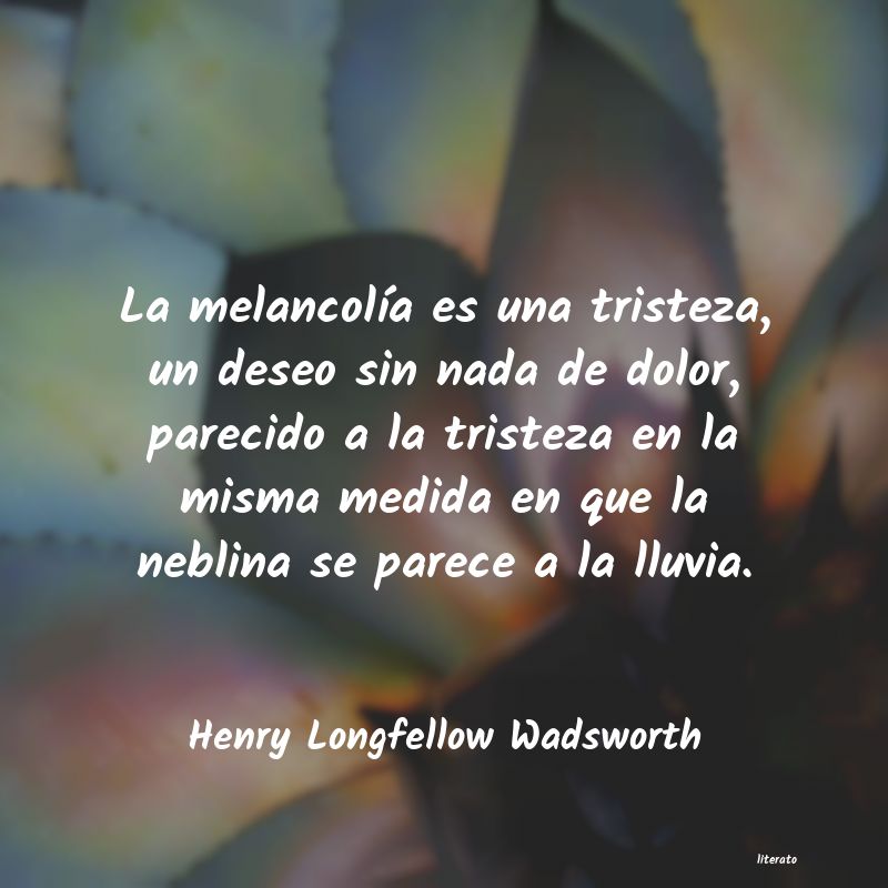 Frases de melancolia y tristeza - Literato