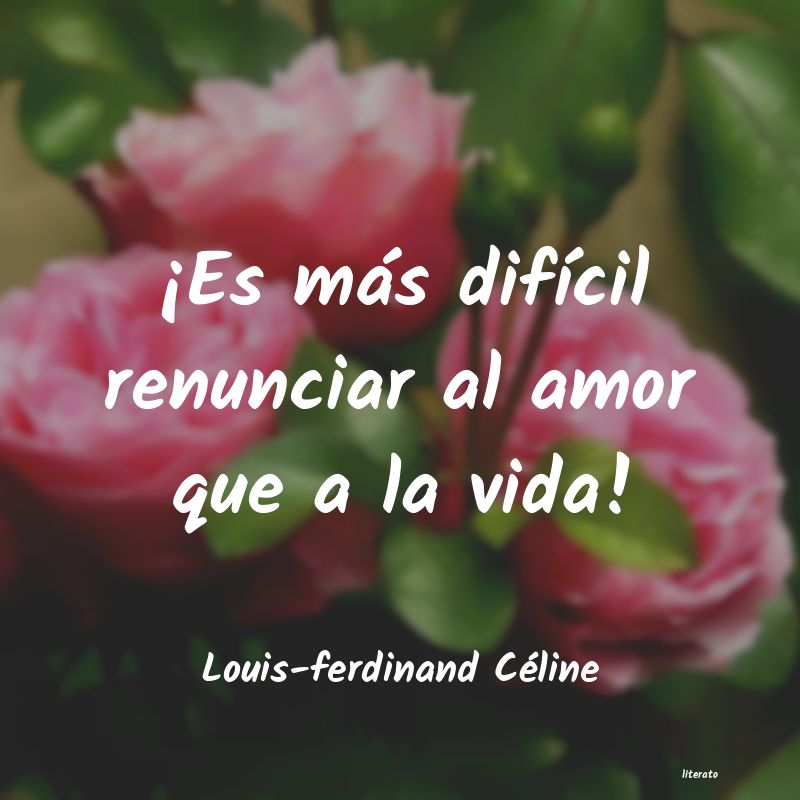 frases de Louis-ferdinand Céline