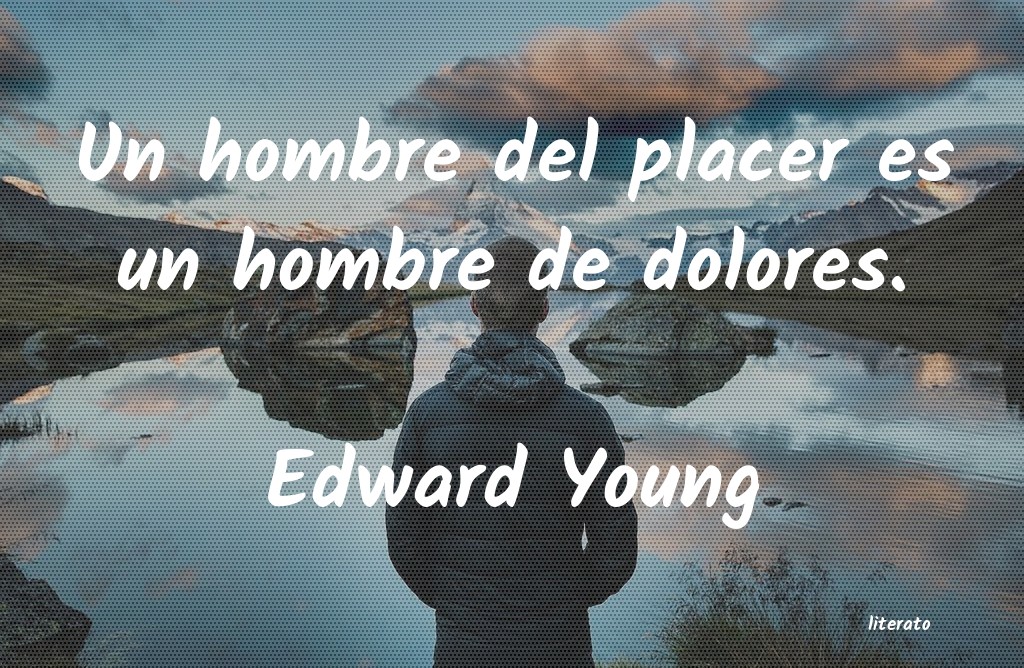 Frases de Edward Young