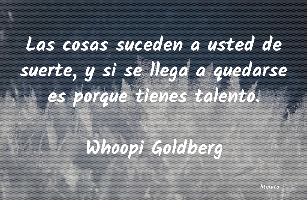 Frases de Whoopi Goldberg
