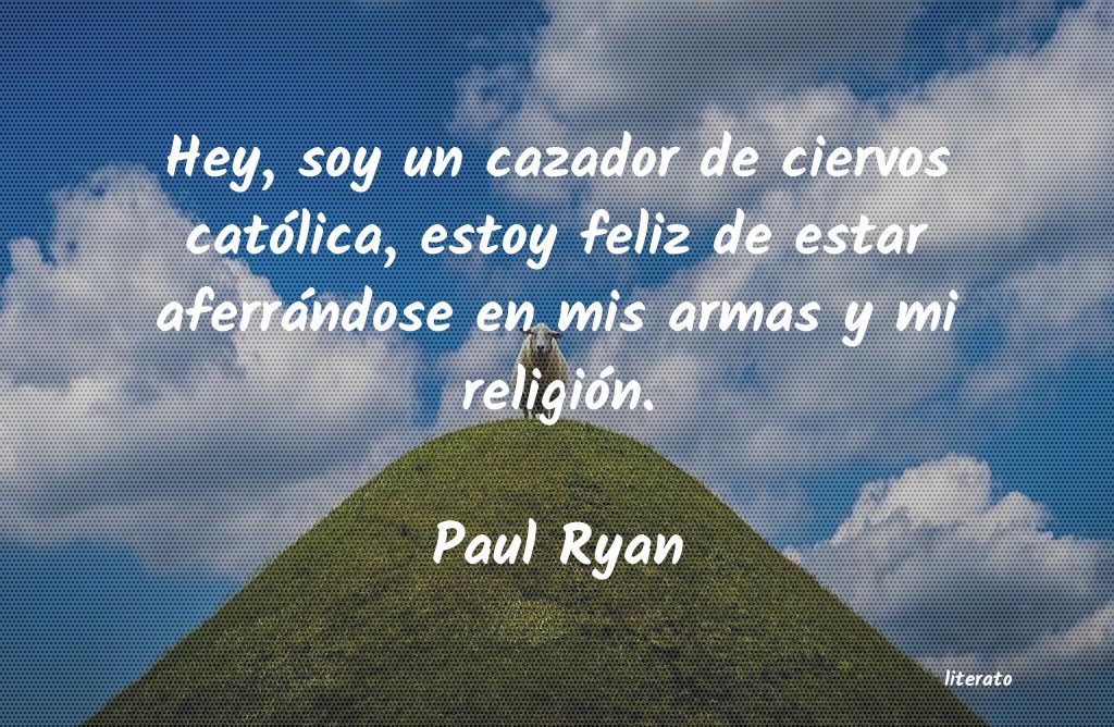 Frases de Paul Ryan