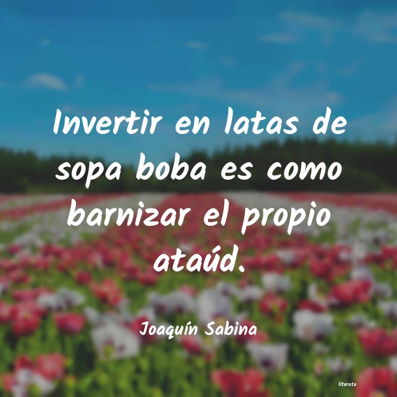 Frases de Joaquín Sabina