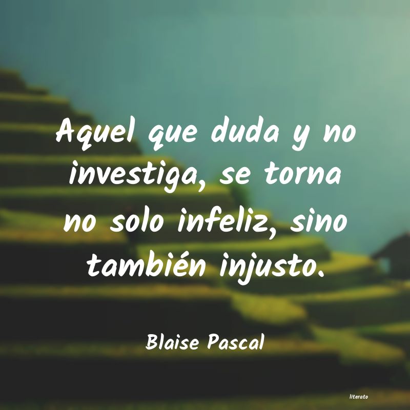 Frases de Blaise Pascal