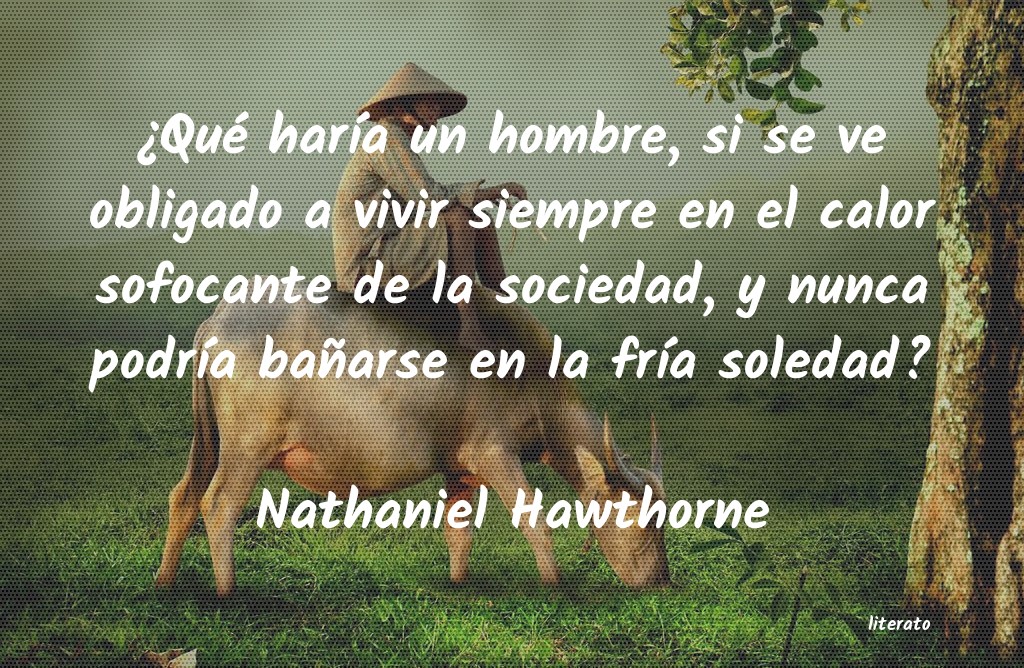 Frases de Nathaniel Hawthorne