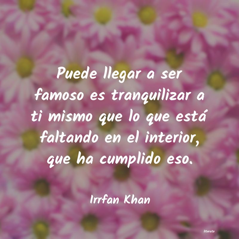 Frases de Irrfan Khan