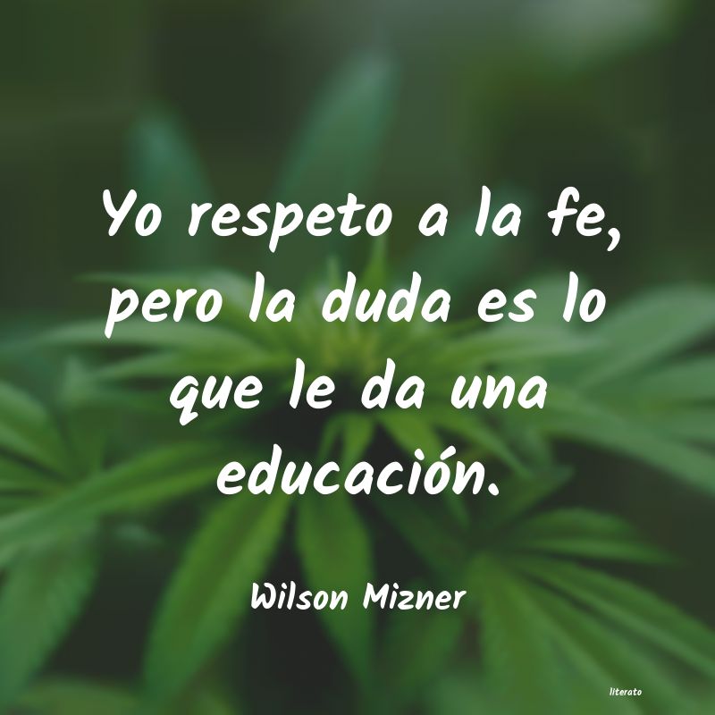 frases de Wilson Mizner