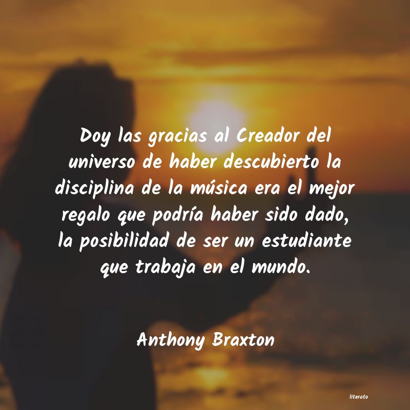 frases de Anthony Braxton