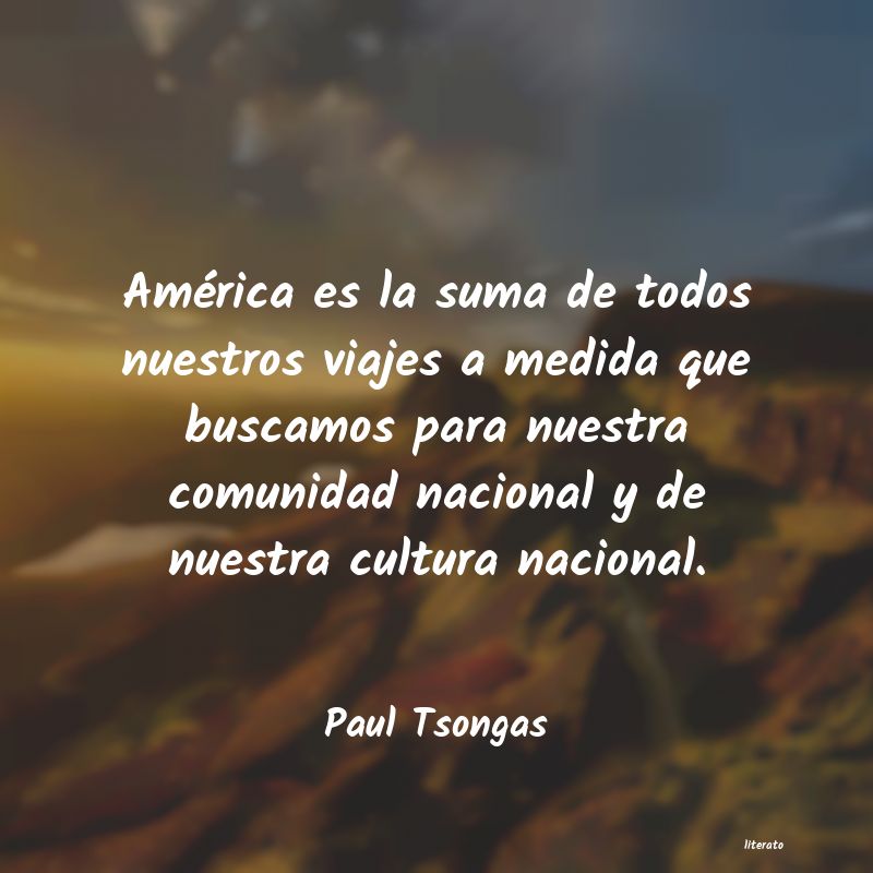 frases de Paul Tsongas