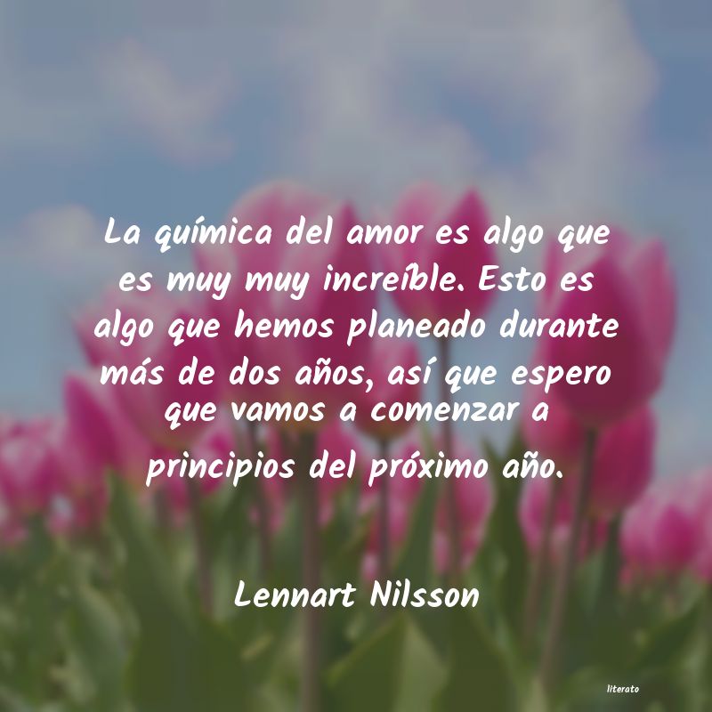 frases de Lennart Nilsson